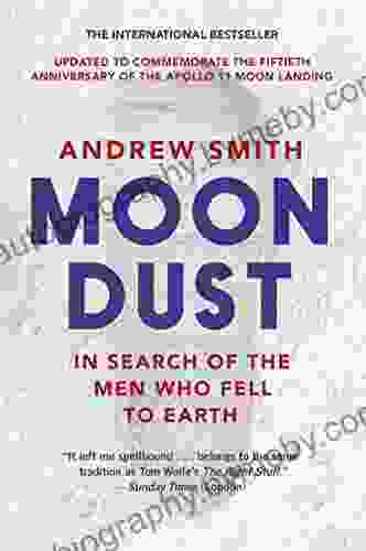 Moondust: In Search of the Men Who Fell to Earth