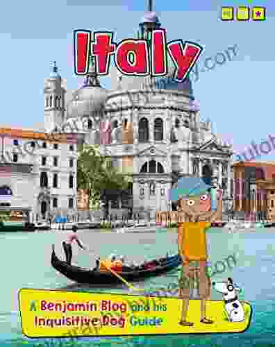 Italy (Country Guides With Benjamin Blog And His Inquisitive Dog)