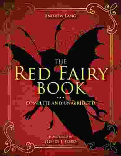 The Red Fairy Book: Complete And Unabridged (Andrew Lang Fairy 2)