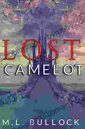 Lost Camelot M L Bullock