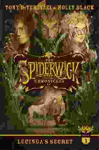 Lucinda s Secret (The Spiderwick Chronicles 3)