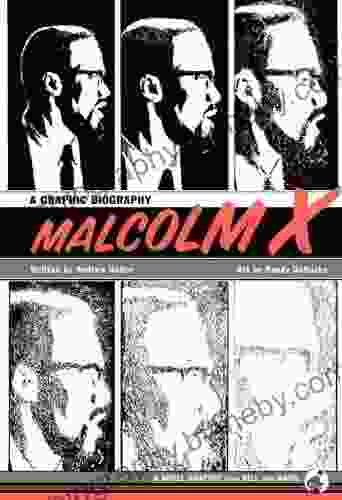 Malcolm X: A Graphic Biography