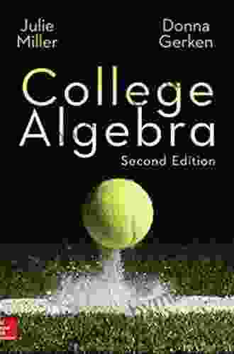 College Algebra (Collegiate Math) Julie Miller