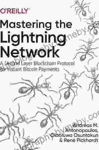 Mastering The Lightning Network Andreas M Antonopoulos