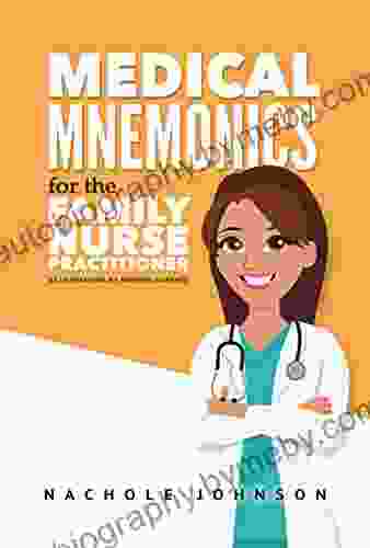 Medical Mnemonics for the Family Nurse Practitioner