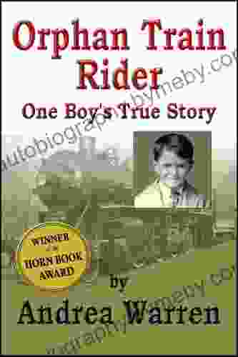 Orphan Train Rider: One Boy s True Story