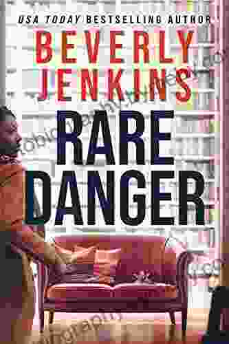 Rare Danger: A Novella Beverly Jenkins