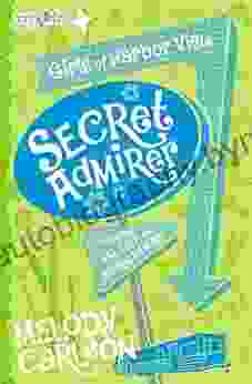 Secret Admirer (Faithgirlz / Girls Of 622 Harbor View)