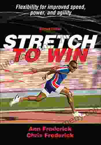 Stretch To Win Ann Frederick