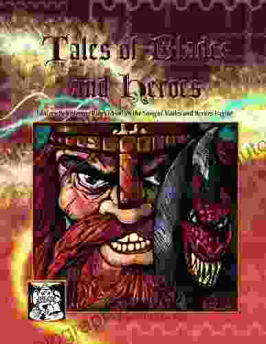 Tales of Blades and Heroes Fantasy RPG rules