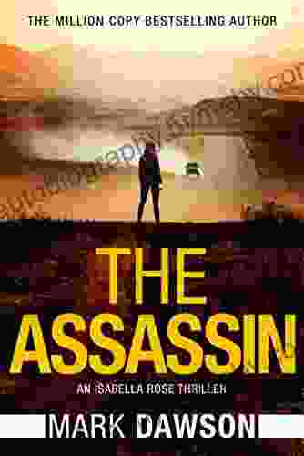 The Assassin (An Isabella Rose Thriller 4)