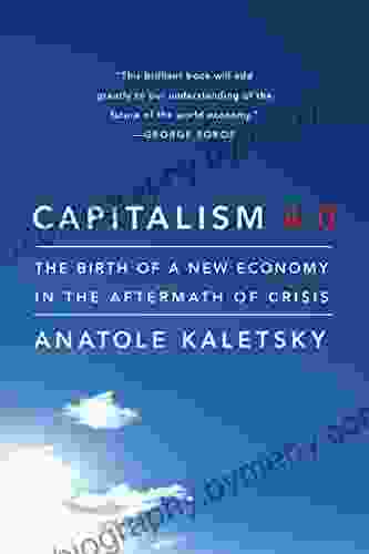 Capitalism 4 0: The Birth of a New Economy in the Aftermath of Crisis