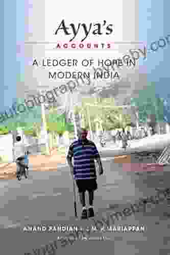 Ayya S Accounts: A Ledger Of Hope In Modern India