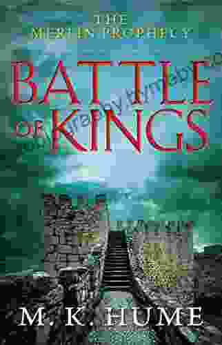 The Merlin Prophecy One: Battle Of Kings