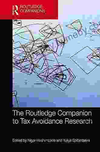 The Routledge Companion To Tax Avoidance Research (Routledge Companions In Business Management And Marketing)