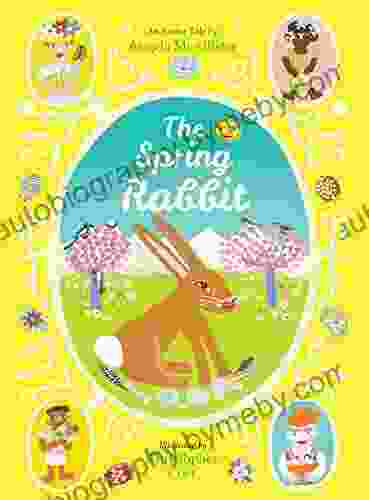 The Spring Rabbit: An Easter Tale