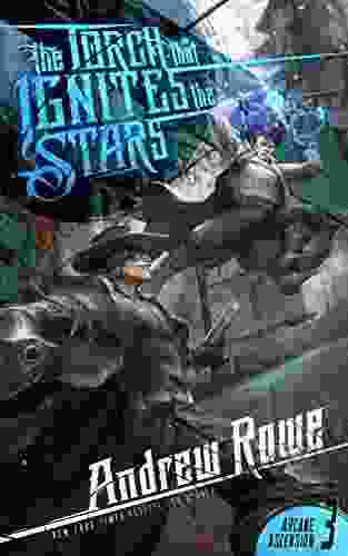 The Torch That Ignites The Stars (Arcane Ascension 3)