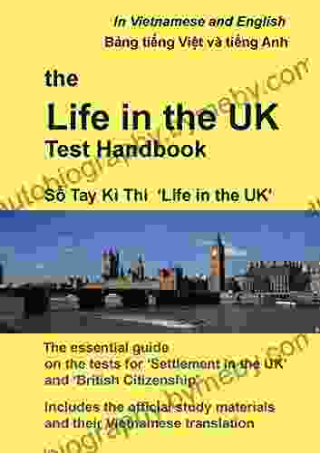 The Life in the UK Test Handbook: in Vietnamese and English