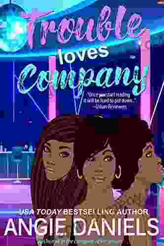 Trouble Loves Company: The Company