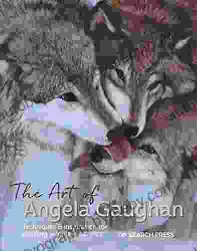 The Art Of Angela Gaughan: Techniques Inspiration For Painting Wildlife In Acrylics