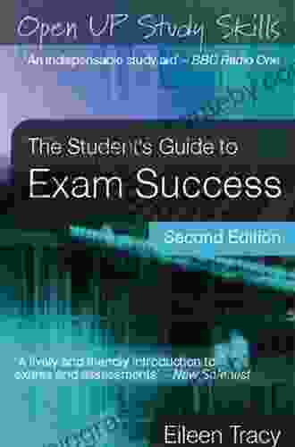 The Student S Guide To Exam Success