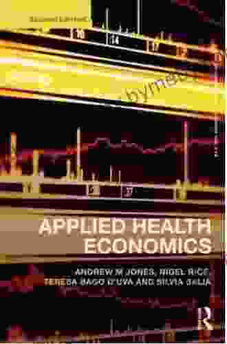 Applied Health Economics (Routledge Advanced Texts in Economics and Finance 19)