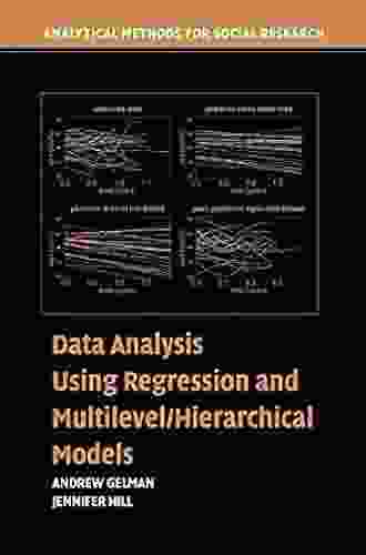 Data Analysis Using Regression And Multilevel/Hierarchical Models (Analytical Methods For Social Research)