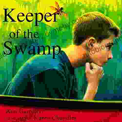 Keeper Of The Swamp Ann Garrett