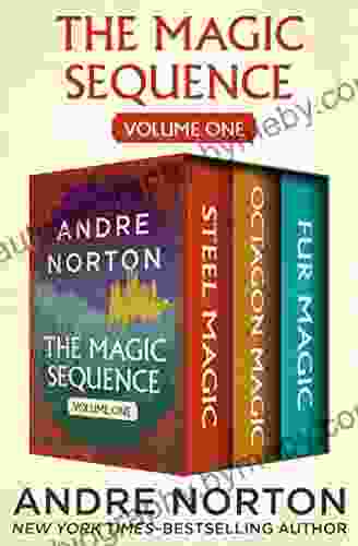 The Magic Sequence Volume One: Steel Magic Octagon Magic And Fur Magic