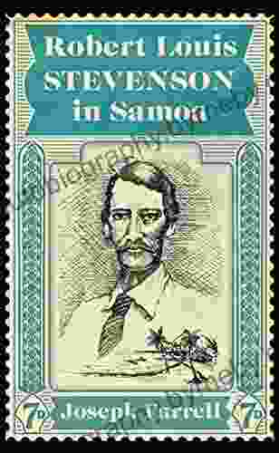 Robert Louis Stevenson In Samoa