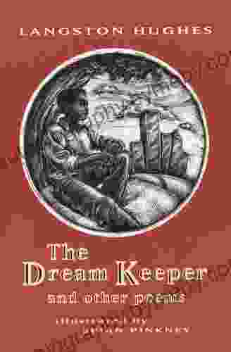 The Dream Keeper And Other Poems