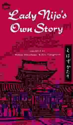 Lady Nijo S Own Story: The Candid Diary Of A Thirteenth Century Japanese Imperial Concubine