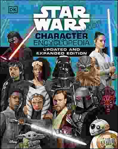 Star Wars Character Encyclopedia Updated And Expanded Edition