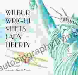 Wilbur Wright Meets Lady Liberty