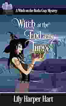 Witch At The End Of The Tunnel (A Witch On The Rocks Cozy Mystery 2)