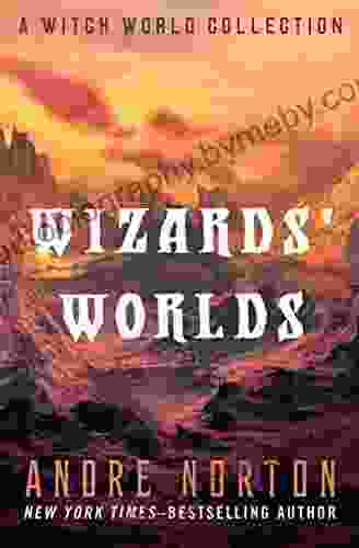 Wizards Worlds: A Witch World Collection