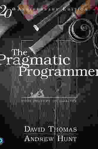 The Pragmatic Programmer: Your Journey To Mastery 20th Anniversary Edition